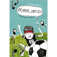 Přihraj, Carlosi! - Július Belan; Lea Točeková