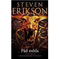 Pád světla - Steven Erikson