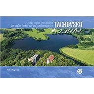 Tachovsko z nebe - Milan Paprčka