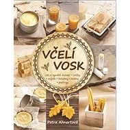 Včelí vosk - Petra Ahnertová