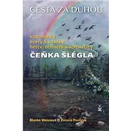Cesta za duhou - Blanka Weissová; Zuzana Pouliček
