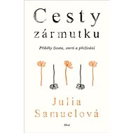 Cesty zármutku - Julia Samuelová