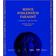 Mince posledních faraonů - Michal Mašek; Luděk Václav Wellner