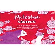 Milostné esence - Stephanie Tourles