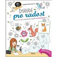 Čmárání pro radost - Isabelle Metzenová