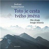 Toto je cesta tvého jména - Andrzej Sulima-Suryn