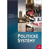 Politické systémy - Lubomír Kopeček; Vít Hloušek; Jakub Šedo