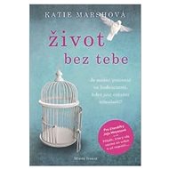 Život bez tebe - Katie Marshová