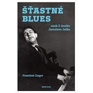 Šťastné blues - František Cinger