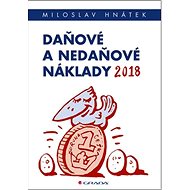 Daňové a nedaňové náklady 2018 - Miloslav Hnátek; David Zámek
