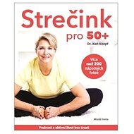 Strečink pro 50+ - Karl Knopf
