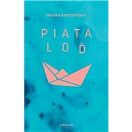 Piata loď - Monika Kompaníková