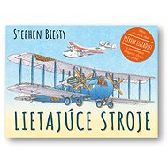 Lietajúce stroje - Stephen Biesty