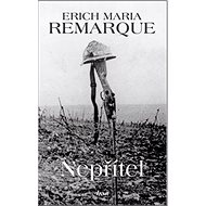 Nepřítel - Erich Maria Remarque