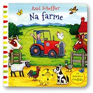 Na farme - Axel Scheffler