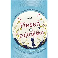 Pieseň zajtrajška - Alice Peterson