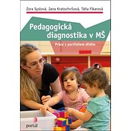 Pedagogická diagnostika v MŠ - Zora Syslová; Jana Kratochvílová; Táňa Fikarová