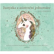 Justýnka a asistenční jednorožec - Audiokniha na CD