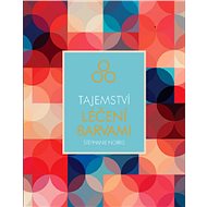 Tajemství léčení barvami - 