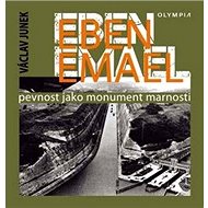 Eben Emael - Václav Junek