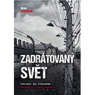 Zadrátovaný svět - Noah Lederman