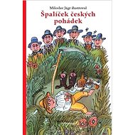 Špalíček českých pohádek - collective of authors