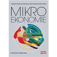 Mikroekonomie - Jindřich Soukup; Bronislava Hořejší; Libuše Macáková; Jana Soukupová