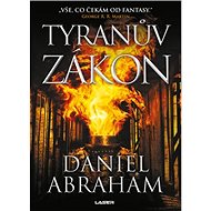 Tyranův zákon - Daniel Abraham