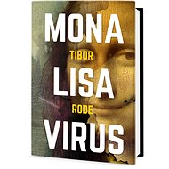 Mona Lisa Virus - Tibor Rode