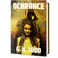 Ochránce - G. X. Todd