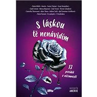 S láskou tě nenávidím - 