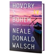 Hovory s Bohem IV - Neale Donald Walsch