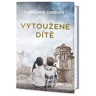 Vytoužené dítě - Catherine Chidgey