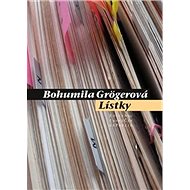 Lístky - Bohumila Grögerová