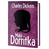 Malá Dorritka - Charles Dickens