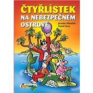 Čtyřlístek na nebezpečném ostrově - Jaroslav Němeček; Tomáš Nový