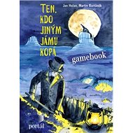 Ten, kdo jiným jámu kopá - Jan Holan; Martin Bartůněk