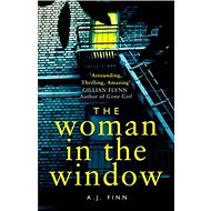The Woman in the Window - A. J. Finn