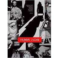 Objekt Julek - Ondřej Elbel