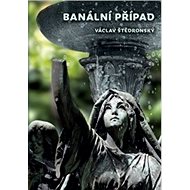 Banální případ - Václav Štědronský