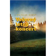 Večerný letný koncert - Ladislav Hrubý