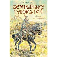 Zemplínske tajomstvá - S.V. Lapšanský