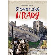 Slovenské hrady - Monika Srnková