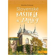 Slovenské kaštiele a zámky - Monika Srnková