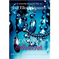 Jedna noc 3: Odhalená - 