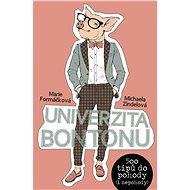 Univerzita bontonu - Marie Formáčková; Michaela Zindelová