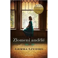 Zlomení andělé - Gemma Liviero