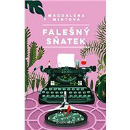 Falešný sňatek - Magdalena Mintová
