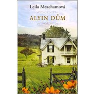 Alyin dům - Leila Meachamová