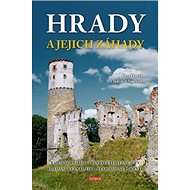 Hrady a jejich záhady - Vladimír Soukup; Petr David